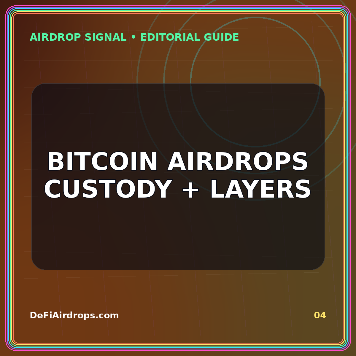 Neon editorial card for Bitcoin DeFi Airdrops